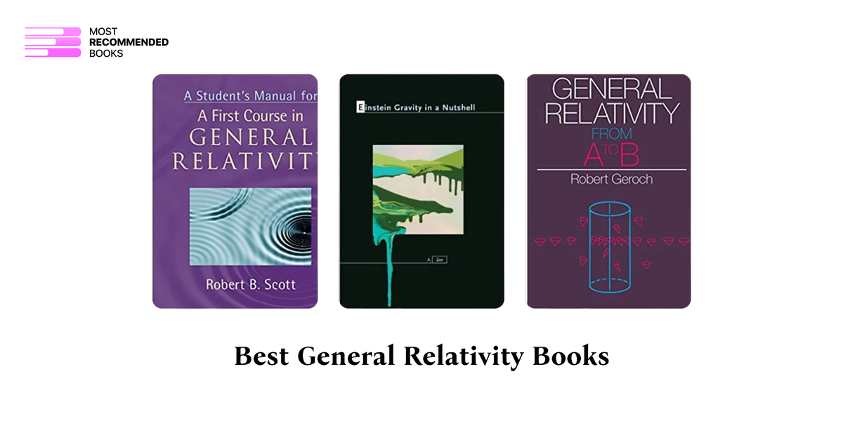 5 Best General Relativity Books (Definitive Ranking)